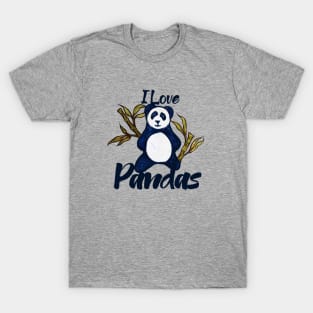 I love pandas T-Shirt